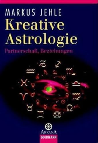 Beispielbild fr Kreative Astrologie: Partnerschaft, Beziehungen zum Verkauf von medimops