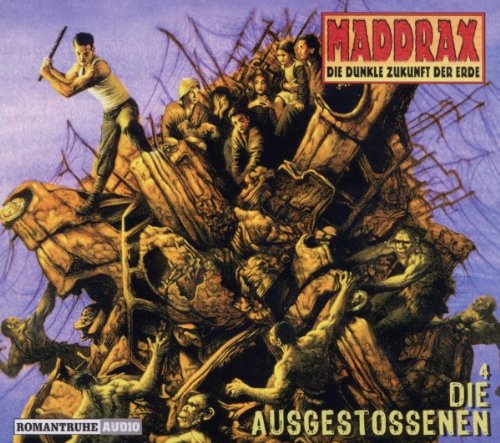 Maddrax 04. Die Ausgestossenen. 2 CDs - Brian Frost