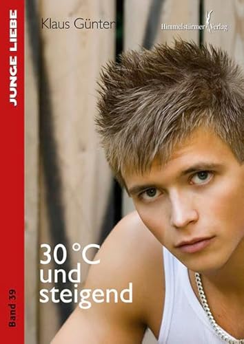 Beispielbild fr 30C und steigend zum Verkauf von medimops