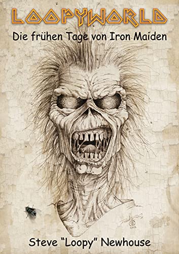 Beispielbild fr Loopyworld - Die frhen Tage von Iron Maiden zum Verkauf von Blackwell's