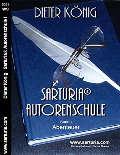 Imagen de archivo de Sarturia Autorenschule: Band I - Abenteuer a la venta por medimops