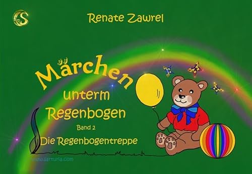 Märchen unterm Regenbogen II - Reni Zawrel; Cathy Guderjahn; Sissy Gross; Rita Bittner