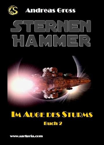 Im Auge des Sturms: Sternenhammer 2 - Andreas Gross