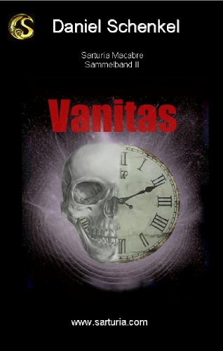 9783940830203: Vanitas - Band II der Sarturia Macabre-Reihe