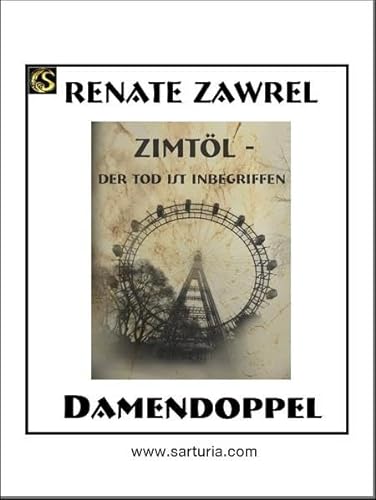 Stock image for Sarturia Krimnalroman: Zimtl TB: Damendoppel III TB for sale by medimops