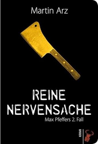 Stock image for Reine Nervensache: Max Pfeffer ermittelt wieder for sale by medimops