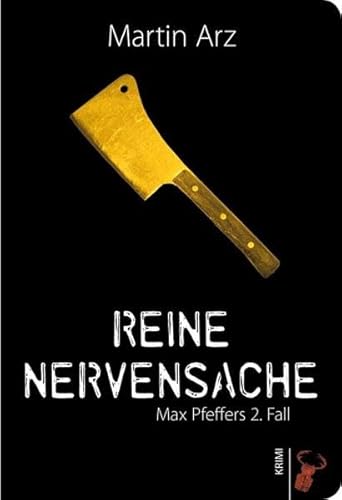 Stock image for Reine Nervensache: Max Pfeffer ermittelt wieder for sale by medimops