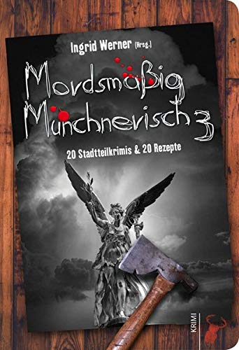 Stock image for Mordsmig Mnchnerisch 3 for sale by Blackwell's