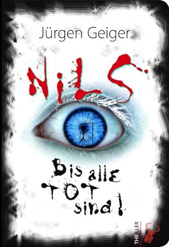 Stock image for Nils: Bis alle tot sind! for sale by Revaluation Books