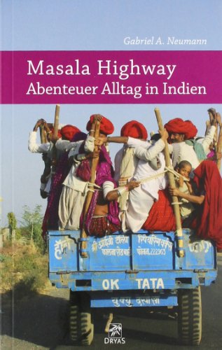 Beispielbild fr Masala Highway: Abenteuer Alltag in Indien zum Verkauf von medimops