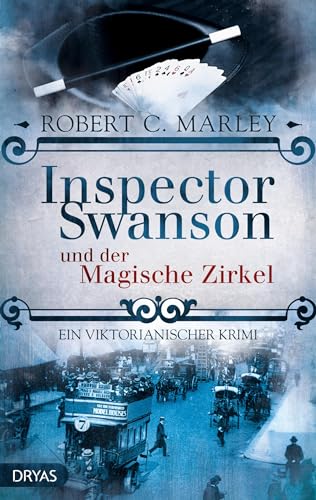 Beispielbild fr Inspector Swanson und der Magische Zirkel: Ein viktorianischer Krimi zum Verkauf von Ammareal