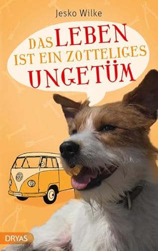 Beispielbild fr Das Leben ist ein zotteliges Ungetm (Love and Dogs) zum Verkauf von medimops