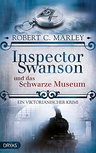 Beispielbild fr Inspector Swanson und das Schwarze Museum: Ein viktorianischer Krimi zum Verkauf von Ammareal