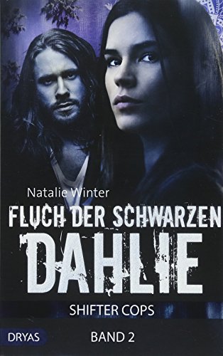Stock image for Fluch der Schwarzen Dahlie: Shifter Cops, Band 2 for sale by medimops