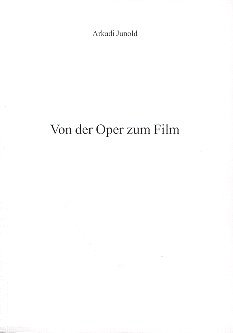 Beispielbild fr Von der Oper zum Film zum Verkauf von medimops