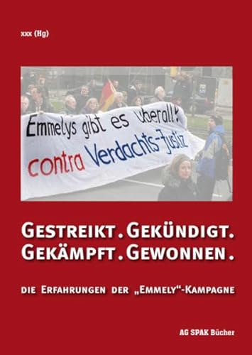 9783940865274: Gestreikt. Gekndigt. Gekmpft. Gewonnen.: Die Erfahrungen der "Emmely"-Kampagne