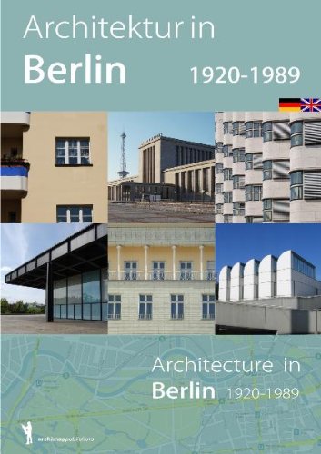 Beispielbild fr Architektur in Berlin 1920-1989: Architecture in Berlin 1920-1989 zum Verkauf von medimops