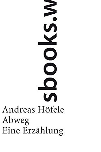 Stock image for Abweg : eine Erzhlung for sale by Versandantiquariat Jena
