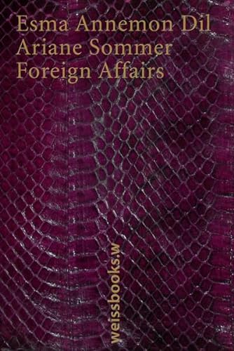 Foreign Affairs - Dil Esma, Annemon und Ariane Sommer