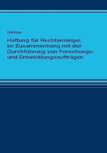 9783940904003: Haftung fr Rechtsmngel im Zusammenhang mit der Durchfhrung von Forschungs- und Entwicklungsauftrgen