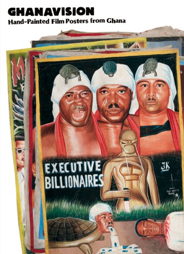 Stock image for Ghanavision: Hand-Painted Film Posters from Ghana for sale by Zoom Books Company