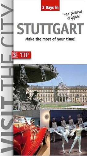 Beispielbild fr Visit the City - Stuttgart (3 Days In): Make the most of your time zum Verkauf von WorldofBooks