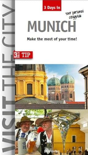 Stock image for Visit the City - Munich (3 Days In) for sale by Blackwell's