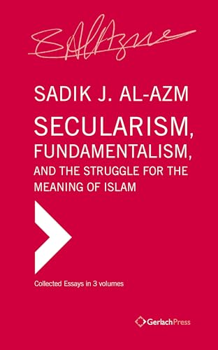 9783940924209: Secularism, fundamentalism, and the struggle for the meaning of islam