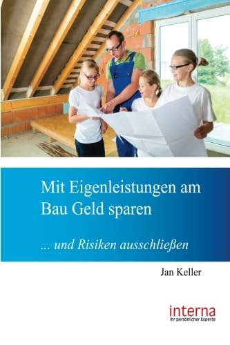 Stock image for Mit Eigenleistungen am Bau Geld sparen for sale by Revaluation Books