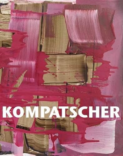 Florin Kompatscher (English and German Edition) (9783940953568) by Florin Kompatscher; Noemi Smolik