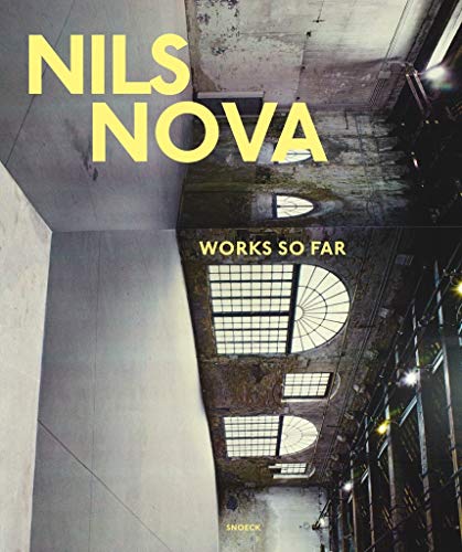 Nils Nova: Works So Far (English and German Edition) (9783940953872) by Nils Nova; Max Wechsler