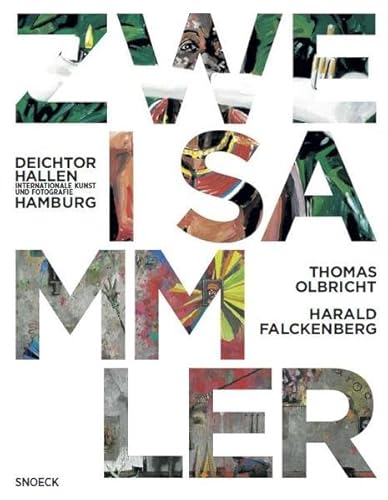 9783940953889: Zwei Sammler: Thomas Olbricht und Harald Falckenberg