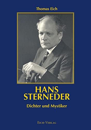 Beispielbild fr Hans Sterneder - Dichter und Mystiker zum Verkauf von Blackwell's