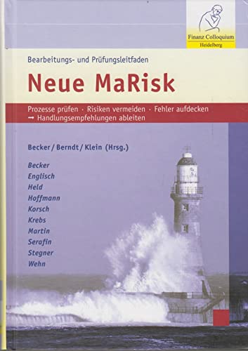 Beispielbild fr Bearbeitungs- und Prfungsleitfaden Neue MaRisk: Prozesse prfen * Risiken vermeiden * Fehler aufdecken -> Handlungsempfehlungen ableiten zum Verkauf von Goodbooks-Wien