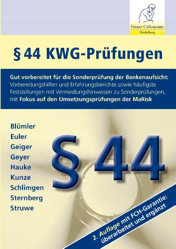 Beispielbild fr  44 KWG-Prfungen [Gebundene Ausgabe] Bankwirtschaft BWL Betriebswirtschaft Management  44 KWG-Prfung MaRisk Sonderprfung Peter Blmler (Autor), Michael Euler (Autor), Thomas Geiger (Autor), Christian Geyer (Autor), Sven Hauke (Autor), Rainer Kunze (Autor), Lars Schlimgen (Autor), Collette Sternberg (Autor), Hans Struwe (Autor) zum Verkauf von BUCHSERVICE / ANTIQUARIAT Lars Lutzer