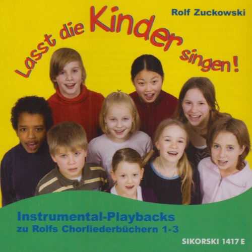 9783940982025: Lasst die Kinder singen! - Instrumental-Playbacks zu Rolfs Chorliederbchern 1 bis 3