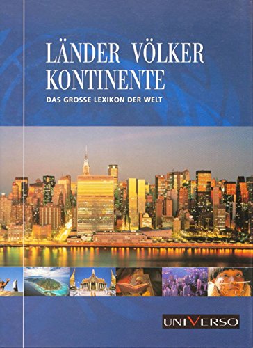 Stock image for L?nder V?lker Kontinente : Das gro?e Lexikon der W for sale by Goldstone Books
