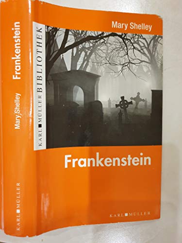 Beispielbild fr Frankenstein oder der moderne Prometheus zum Verkauf von 3 Mile Island