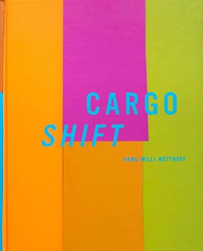 Imagen de archivo de Cargo Shift a la venta por Vashon Island Books