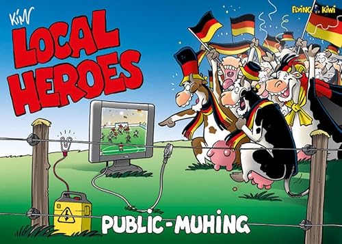 Beispielbild fr Local Heroes Public Muhing zum Verkauf von Blackwell's