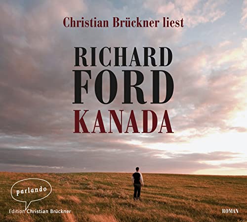 Kanada: . - Ford, Richard