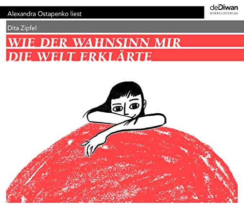 Stock image for Wie der Wahnsinn mir die Welt erklrte for sale by medimops