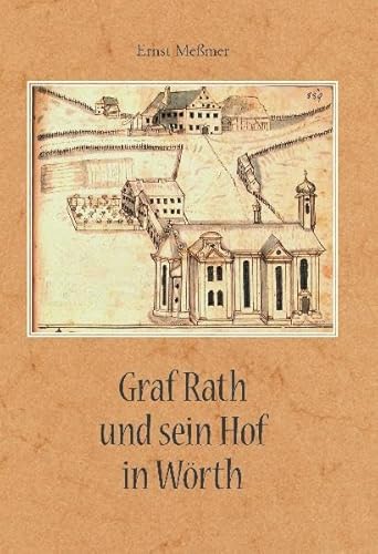 9783941013582: Graf Rath und sein Hof in Wrth