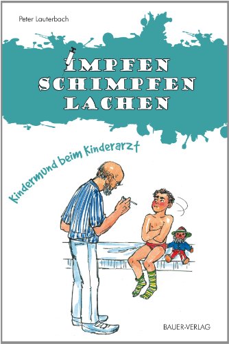 Beispielbild fr Impfen, schimpfen, lachen zum Verkauf von medimops