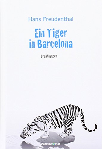 Beispielbild fr Ein Tiger in Barcelona zum Verkauf von Buchpark