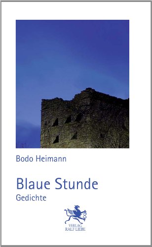 Blaue Stunde Gedichte