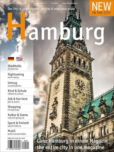 9783941047389: NEW IN THE CITY Hamburg 2016/17: Der zweisprachige Cityguide und Umzugshelfer fr Neu-Hamburger /The annual city & relocation guide for newcomers to Hamburg