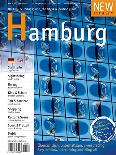 Beispielbild fr New in the City Hamburg 2017/18 : Der City- und Umzugsguide - the city and relocation guide zum Verkauf von Buchpark