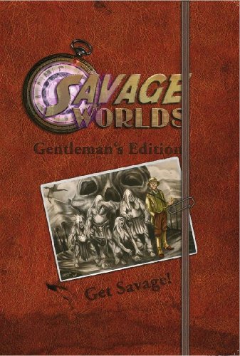 Savage Worlds - Gentleman s Edition - Shane Hensley, Paul Wade-Williams, Simon Lucas, Joseph Unger