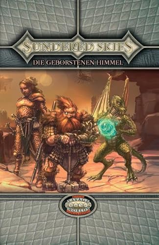 9783941077201: Sundered Skies: Sundered Skies - Die geborstenen Himmel, ein Savage Worlds Settingbuch